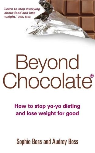 Beyond Chocolate: The mindful way to a healthy relationship with food and your body