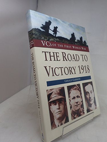 The Road to Victory, 1918