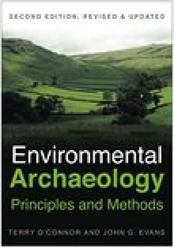 Environmental Archaeology: Principles and Methods