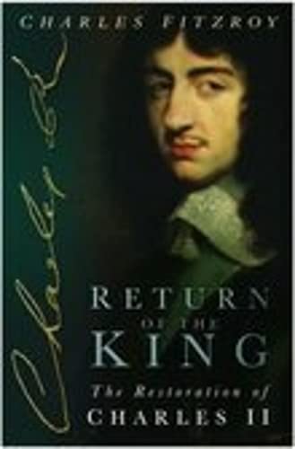 Return of the King: The Restoration of Charles II
