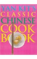 Yan-Kits Classic Chinese Cookbook