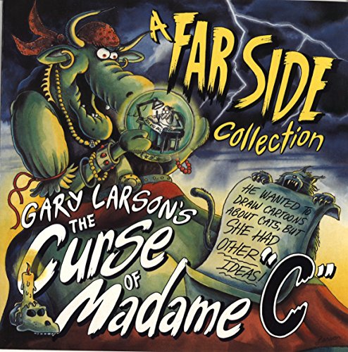 The Curse Of Madame `C': A Far Side Collection