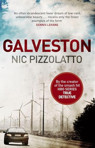 Galveston: From the creator of True Detective