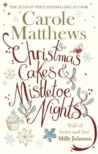 Christmas Cakes and Mistletoe Nights: The one book you must read this Christmas