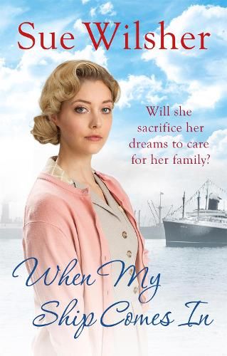 When My Ship Comes In: An emotional family saga for fans of Call the Midwife