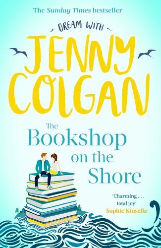 The Bookshop on the Shore: From the bestselling author of feel-good romance