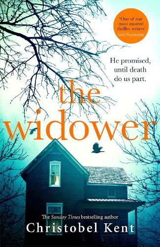 The Widower: He promised, until death do us part