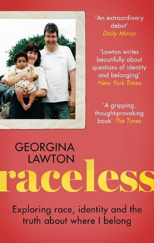 Raceless: 'A really engaging memoir about identity, race, family and secrets' GUARDIAN