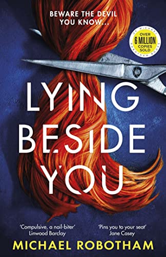 Lying Beside You: The gripping new thriller from the No.1 bestseller