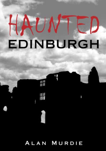Haunted Edinburgh