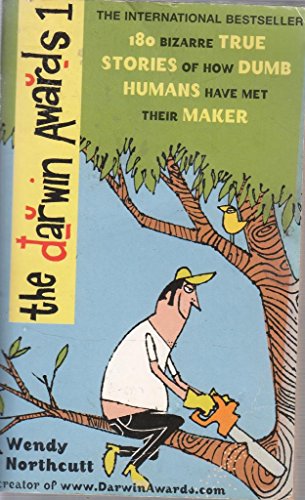 The Darwin Awards: The Official Darwin Awards