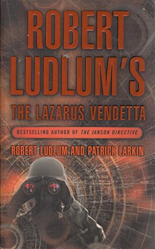 Robert Ludlum's The Lazarus Vendetta: A Covert-One Novel