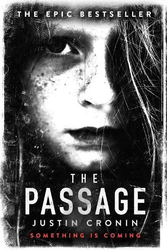 The Passage: 'Will stand as one of the great achievements in American fantasy fiction' Stephen King