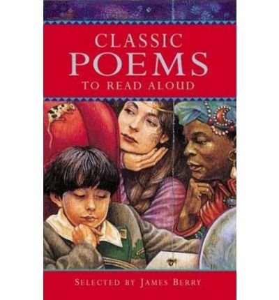 Children's Classics to Read Aloud: "Classic Poems to Read Aloud",