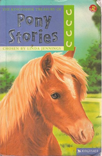 The Kingfisher Treasury of Pony Stories