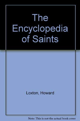 The Encyclopedia of Saints