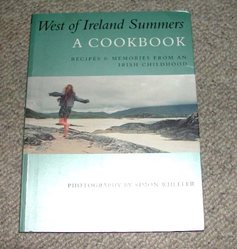 West of Ireland Summers: A Cookbook