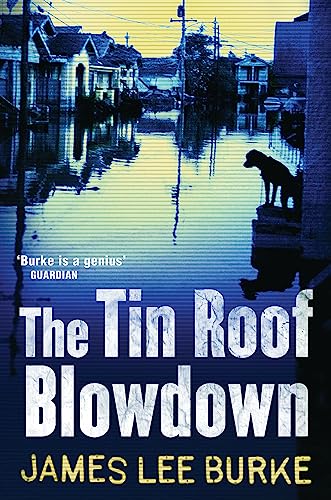 The Tin Roof Blowdown