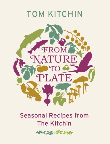 From Nature To Plate: A Seasonal Journey