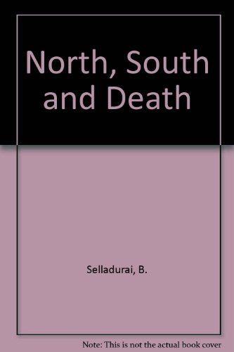 North, South and Death