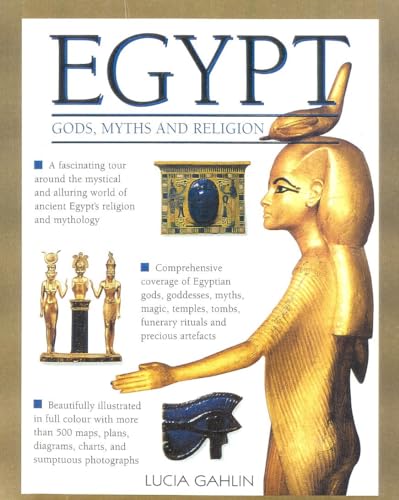 Gods, Rites, Rituals and Religion of Ancient Egypt