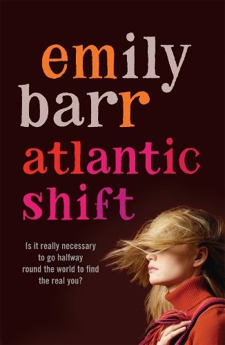 Atlantic Shift: A life-affirming novel with delicious twists