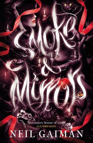 Smoke and Mirrors: Short Fictions and Illusions