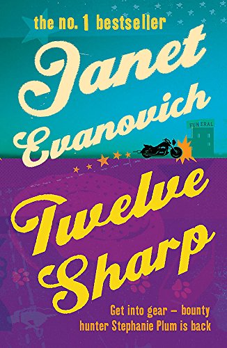 Twelve Sharp: A hilarious mystery full of temptation, suspense and chaos