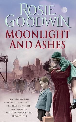 Moonlight and Ashes: A moving wartime saga from the Sunday Times bestseller