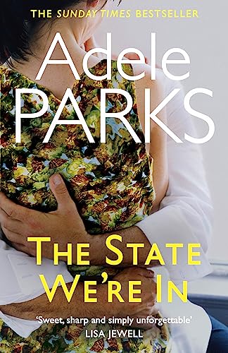 The State We're In: A unforgettable, heart-stopping love story from the No.1 Sunday Times bestseller