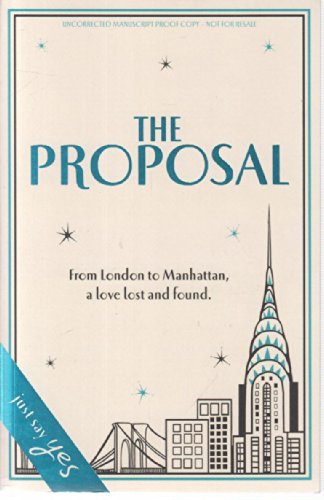 The Proposal: A spellbinding tale of love and second chances