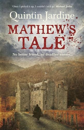 Mathew's Tale: A historical mystery full of intrigue and murder