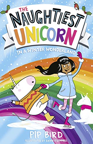 The Naughtiest Unicorn in a Winter Wonderland (The Naughtiest Unicorn series)