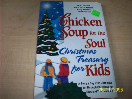 Chicken Soup for the Soul Christmas Kids: Christmas Treasury