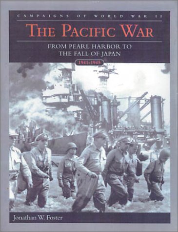 The Pacific War: From Pearl Harbor to the Fall of Japan