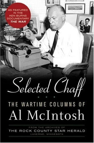 Selected Chaff: The Wartime Columns of Al McIntosh, 1941-1945