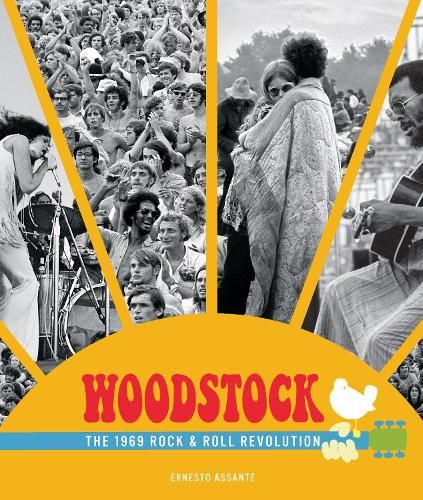 Woodstock: The 1969 Rock and Roll Revolution