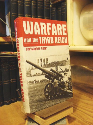 Warfare and the Third Reich: The Rise and Fall of Hitler's Armed