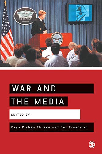 War and the Media: Reporting Conflict 24/7