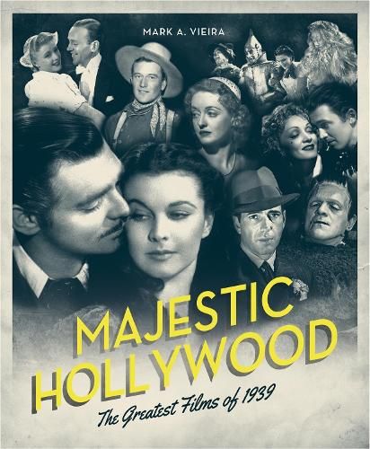 Majestic Hollywood: The Greatest Films of 1939