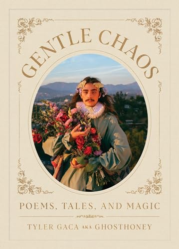 Gentle Chaos: Poems, Tales, and Magic