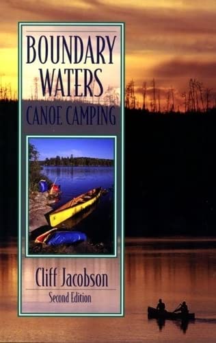 Canoeing and Camping: Beyond the Basics