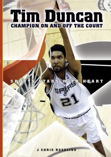 Tim Duncan: Champion on and Off the Court