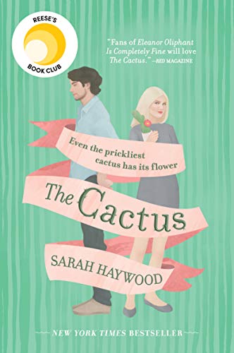 The Cactus: A Reese's Book Club Pick