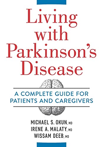 Living With Parkinson's Disease: A Complete Guide to Patients and Caregivers