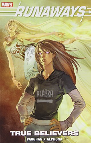 Runaways: True Believers