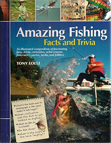 Amazing Fishing Facts and Trivia