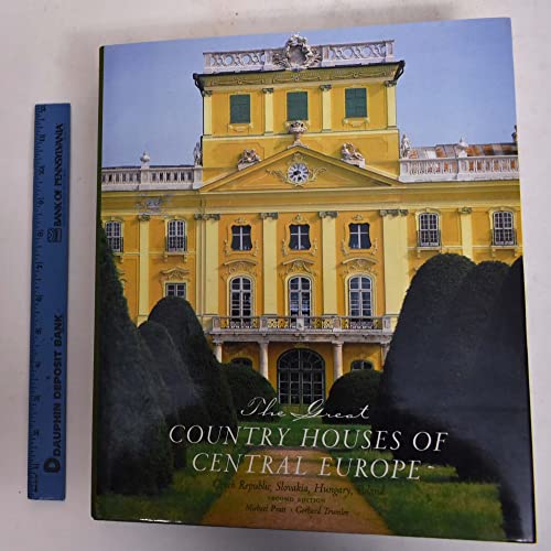 The Great Country Houses of Europe: The Czech Republic, Slovakia, Hungary, Poland