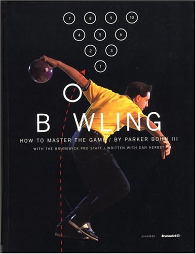 Bowling: How to Master the Game