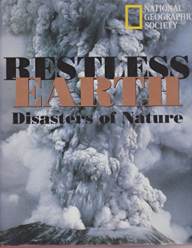 Restless Earth: Nature's Awesome Powers